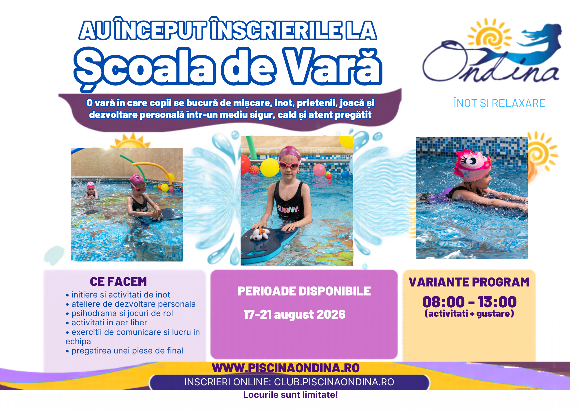 Scoala de Vara Ondina 17-21 august Program SCURT 08.00-13.00