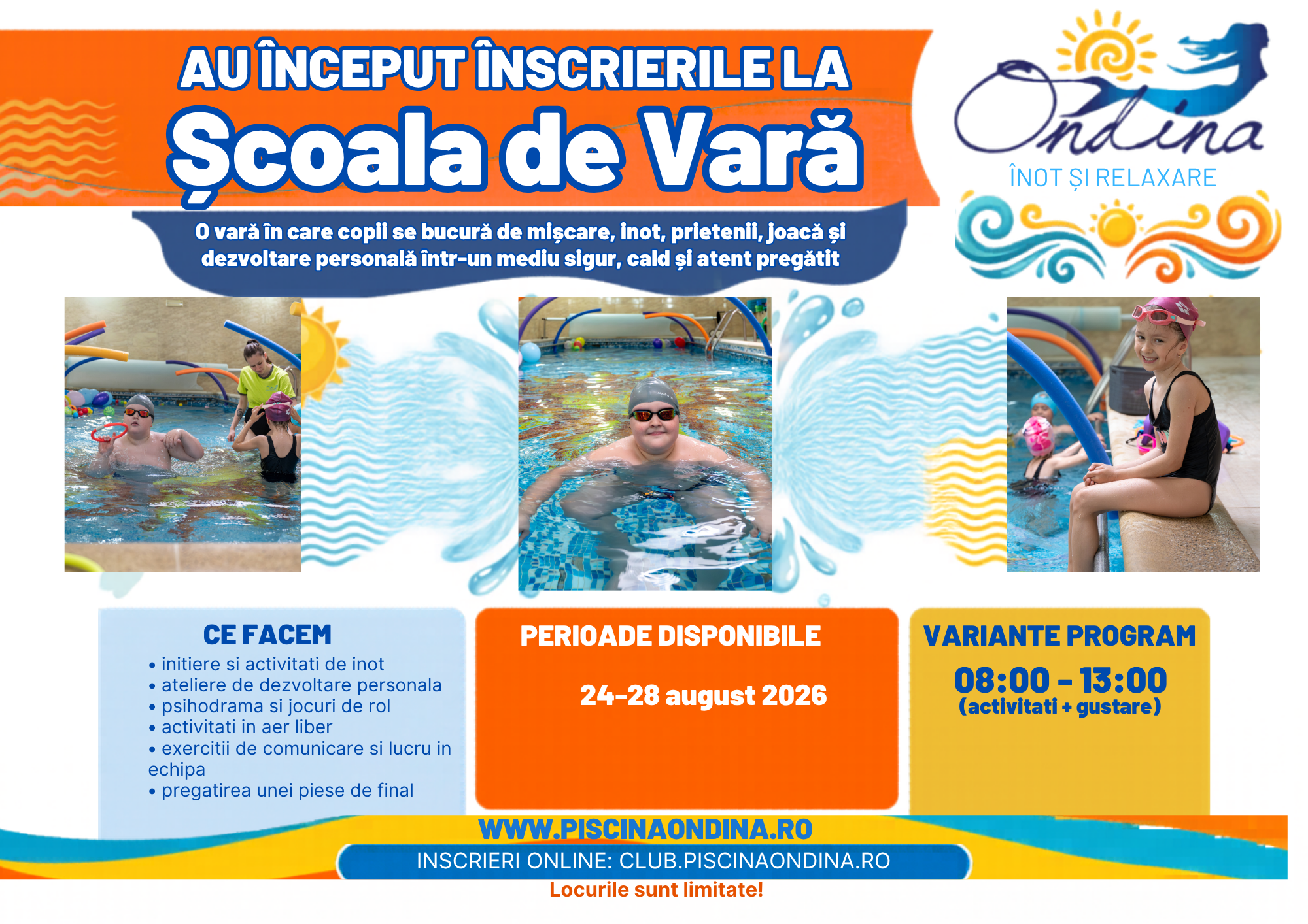 Scoala de Vara Ondina 24-28 august Program SCURT 8.00-13.00